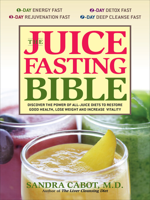 Title details for The Juice Fasting Bible by Sandra Cabot - Available